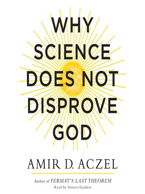 cover image of Why Science Does Not Disprove God